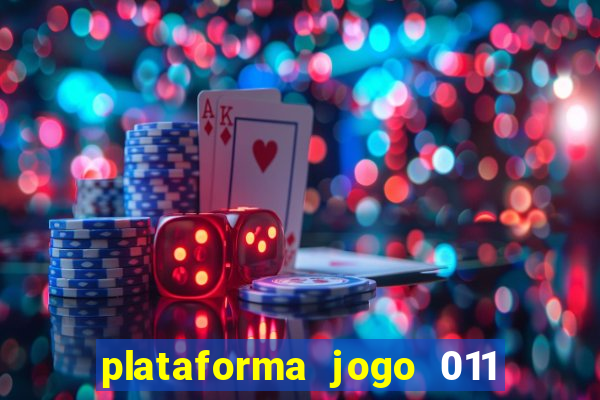 plataforma jogo 011 é confiável