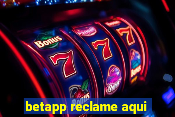 betapp reclame aqui