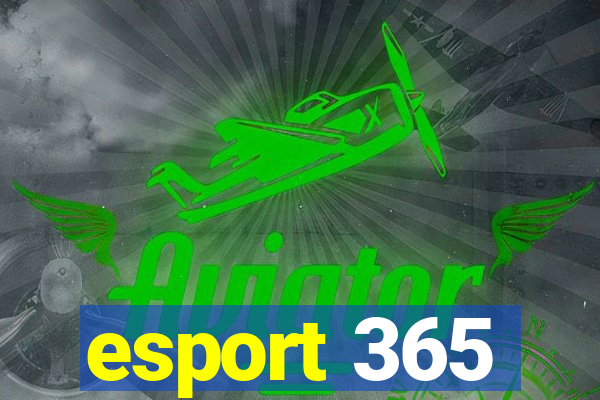 esport 365