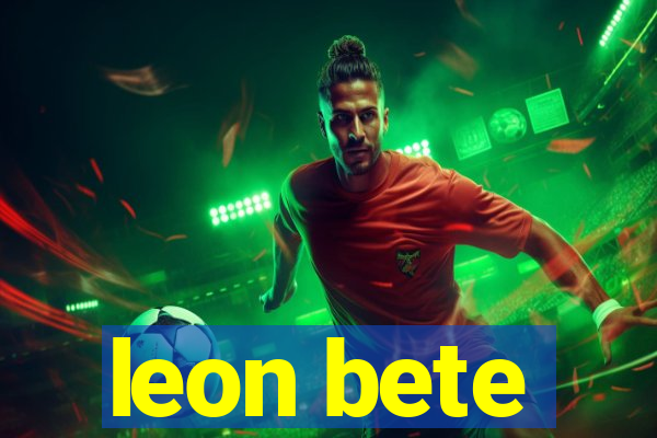 leon bete