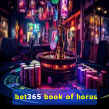 bet365 book of horus