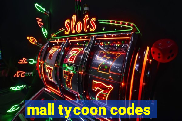 mall tycoon codes