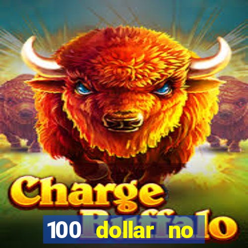 100 dollar no deposit bonus casino