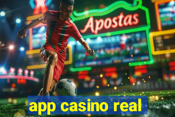 app casino real