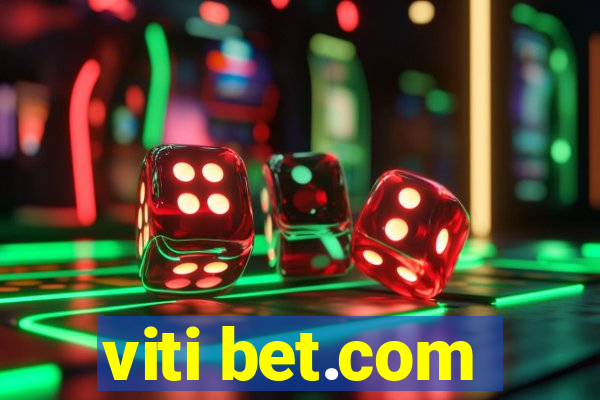 viti bet.com