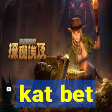 kat bet