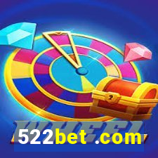 522bet .com