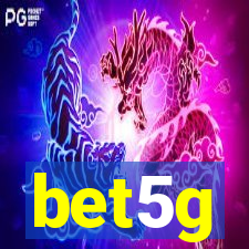 bet5g