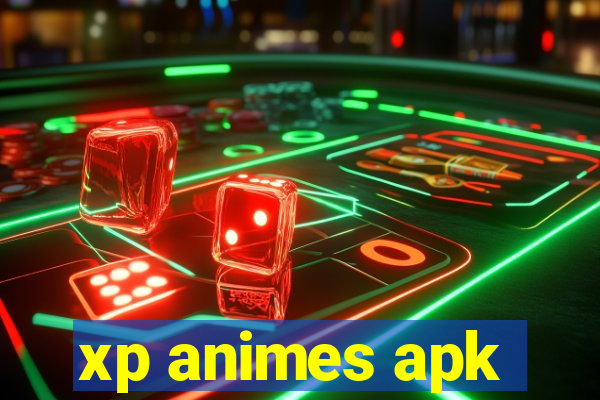 xp animes apk