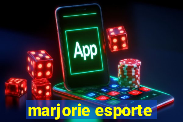 marjorie esporte