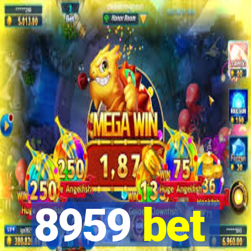 8959 bet