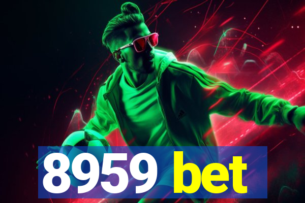 8959 bet