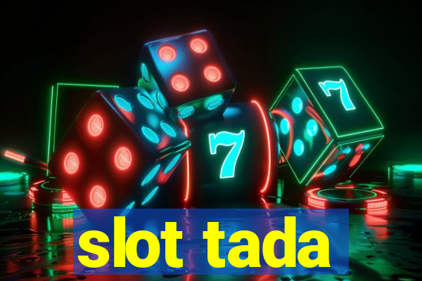 slot tada