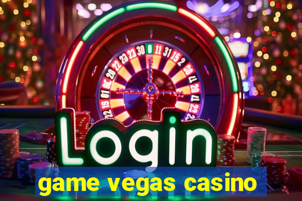 game vegas casino