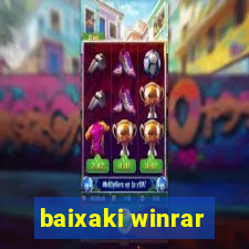 baixaki winrar