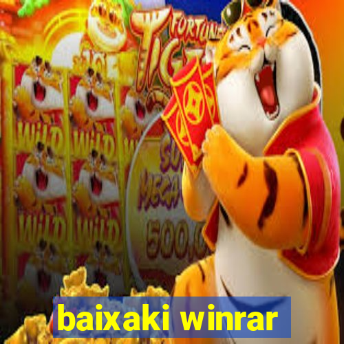 baixaki winrar