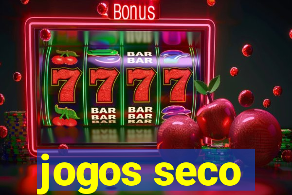 jogos seco