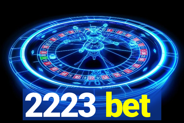 2223 bet