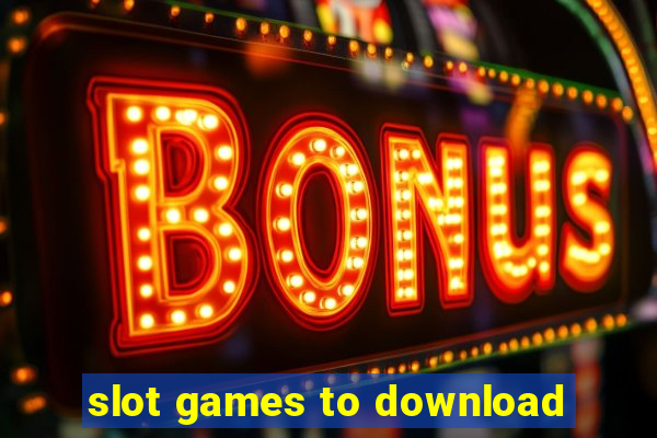 slot games to download