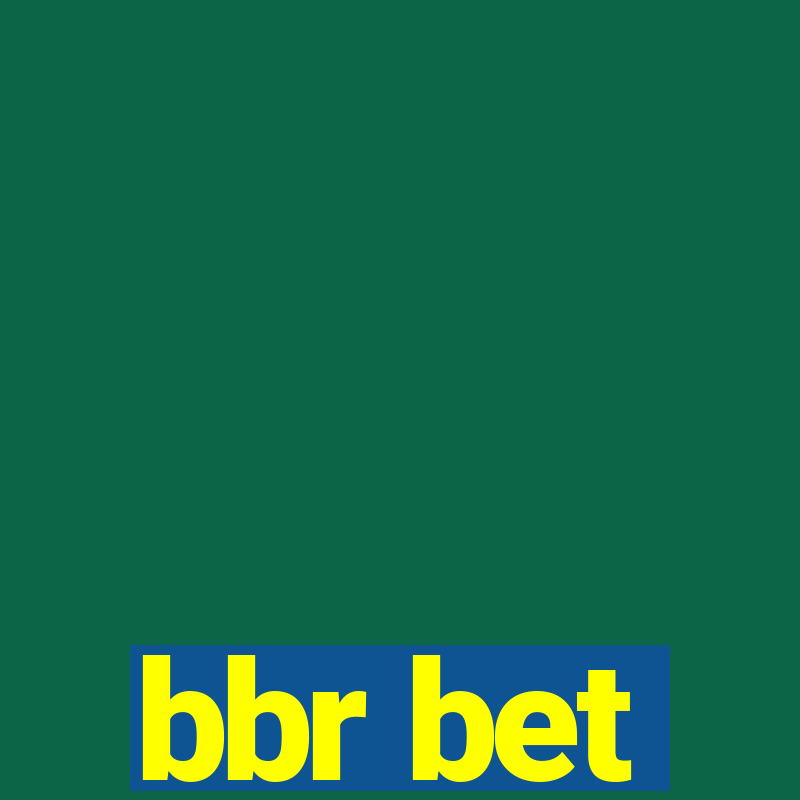 bbr bet