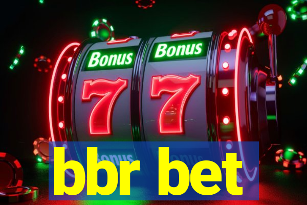 bbr bet