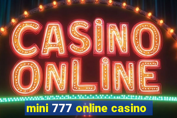 mini 777 online casino