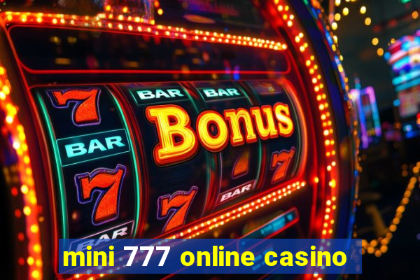 mini 777 online casino