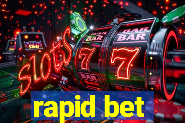 rapid bet