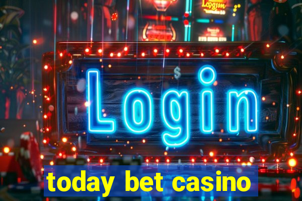 today bet casino