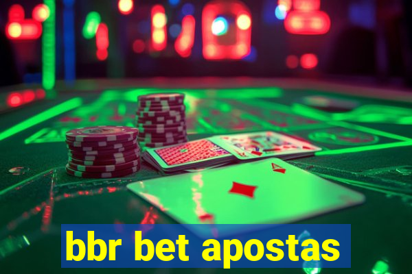 bbr bet apostas