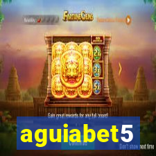 aguiabet5