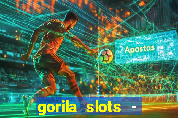 gorila slots - wild casino