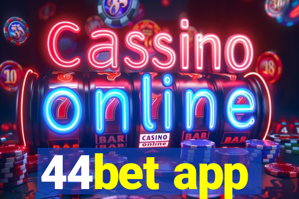 44bet app