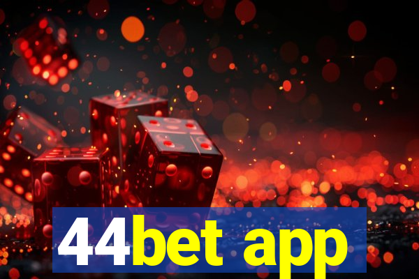 44bet app