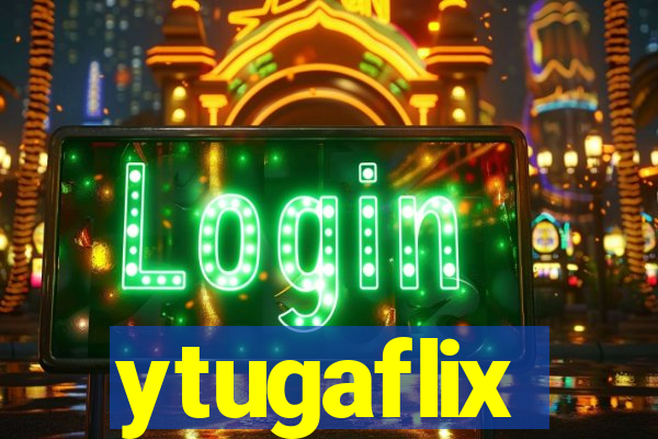 ytugaflix