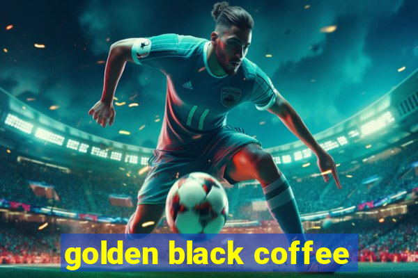 golden black coffee