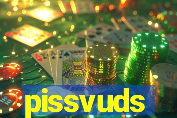 pissvuds