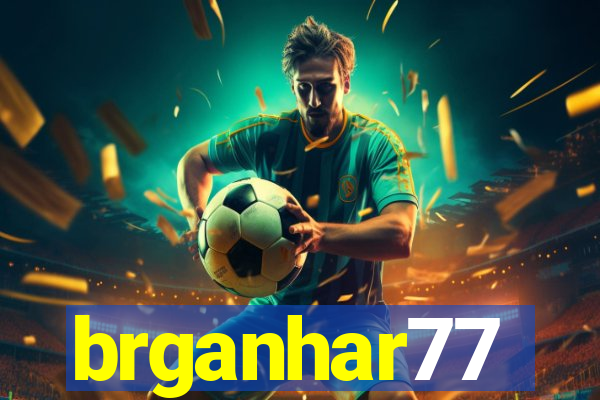 brganhar77