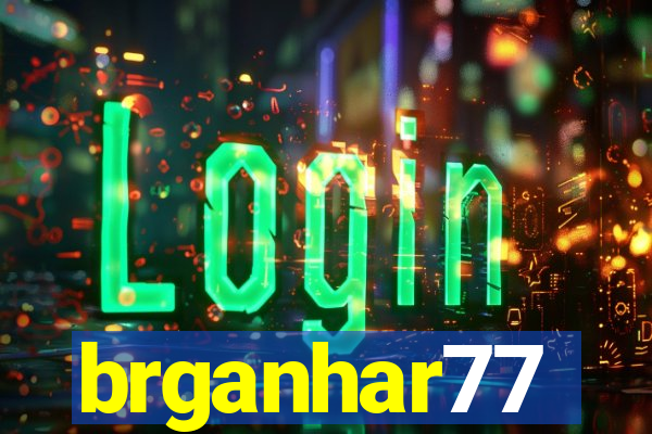 brganhar77