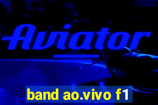 band ao.vivo f1