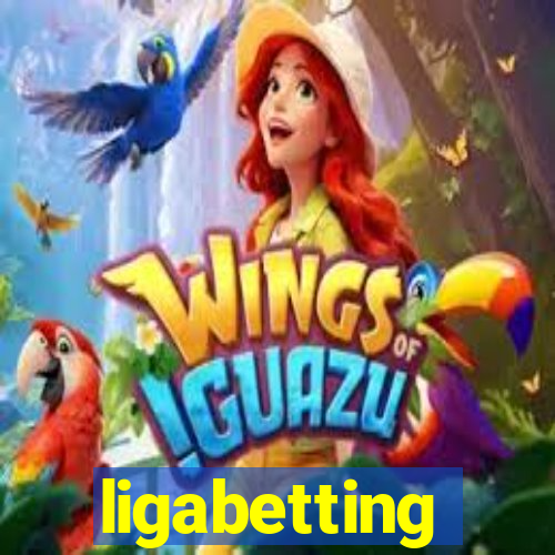 ligabetting