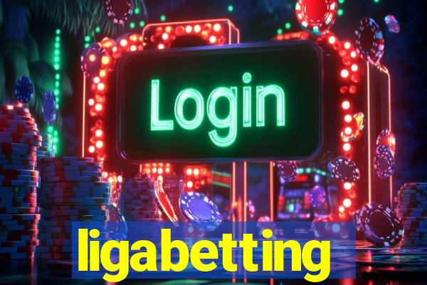 ligabetting