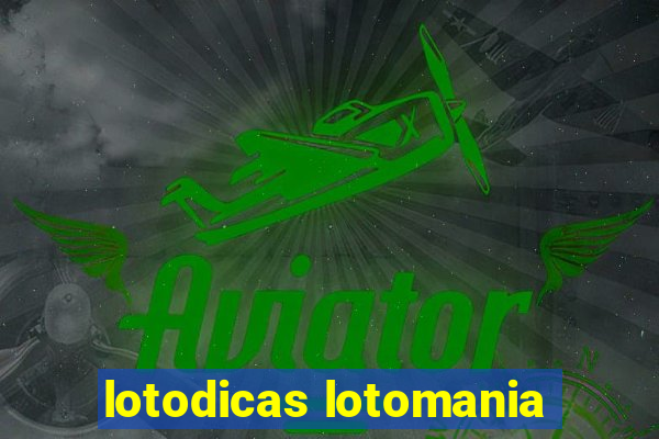 lotodicas lotomania