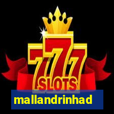 mallandrinhad