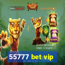 55777 bet vip