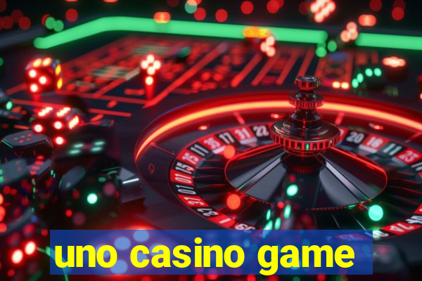 uno casino game