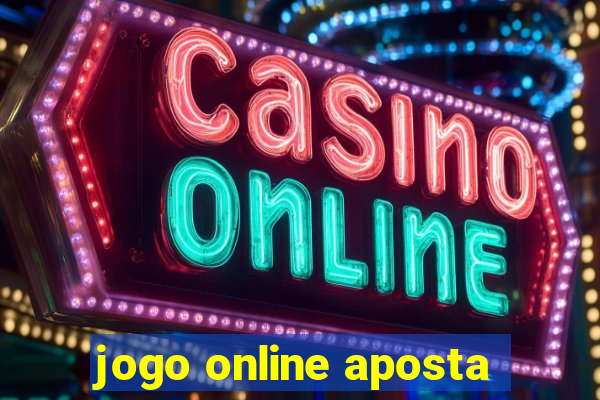 jogo online aposta