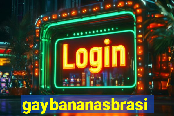 gaybananasbrasil