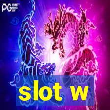 slot w