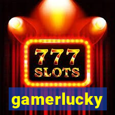 gamerlucky